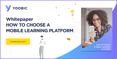 How to Choose a Mobile Learning Platform YOOBIC